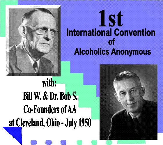 1st International Alcoholics Anonymous Convention